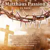 Stream & download J.S. Bach: Matthäus Passion (Deluxe Edition)