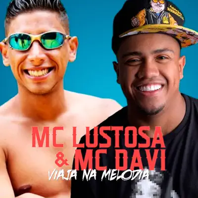 Viaja na Melodia - Single - MC Davi