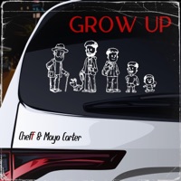 Grow Up - Single - Cheff & Mayo Carter