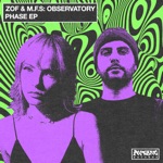 ZOF & M.F.S: Observatory - Phase