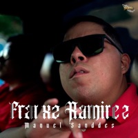 Franxz Ramirez - Single - Manuel Sanddes
