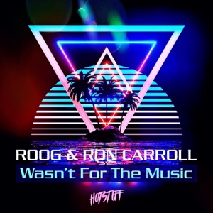 Wasn't For the Music - Single