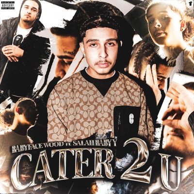 Cater 2 U (feat. Salah Babyy) - Single