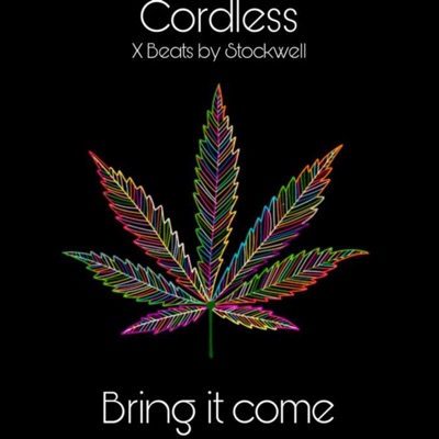 Bring it come (feat. Cordless) - Single