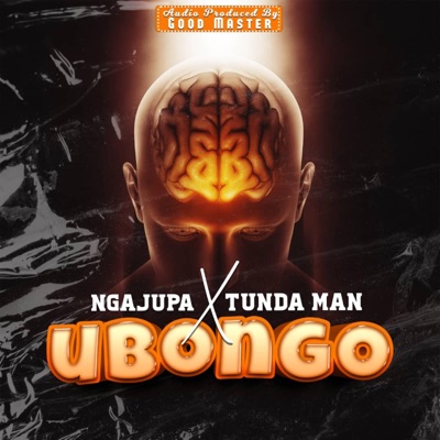 Ubongo (feat. Tunda Man) - Single