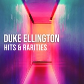 Duke Ellington: Hits & Rarities artwork