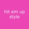 Hit Em Up Style artwork