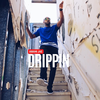 Drippin - Single