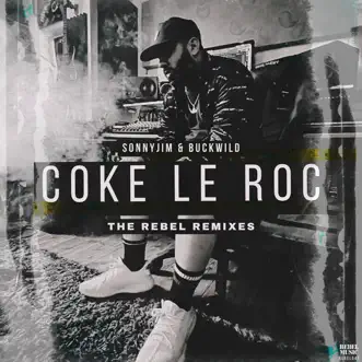 Coke Le Roc (The Remixes) [feat. Sonnyjim & Buckwild] - EP by Creatures, Molecular, Rizzle, Revan & Hadley album reviews, ratings, credits