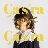 Ça S'ra Ça S'ra - Single - Alba Messa