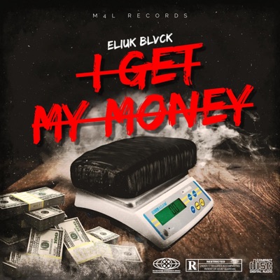 I Get My Money - Single