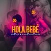 Hola bebe (feat. King Miguee, Junito MC, Dony Jordan & Hurtado) - Single