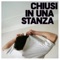 Chiusi in una stanza (feat. Mr. OIBAF) - Spillo lyrics