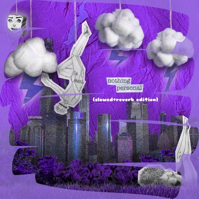 nothing personal (slowed + reverb edition) [slowed + reverb] - Single