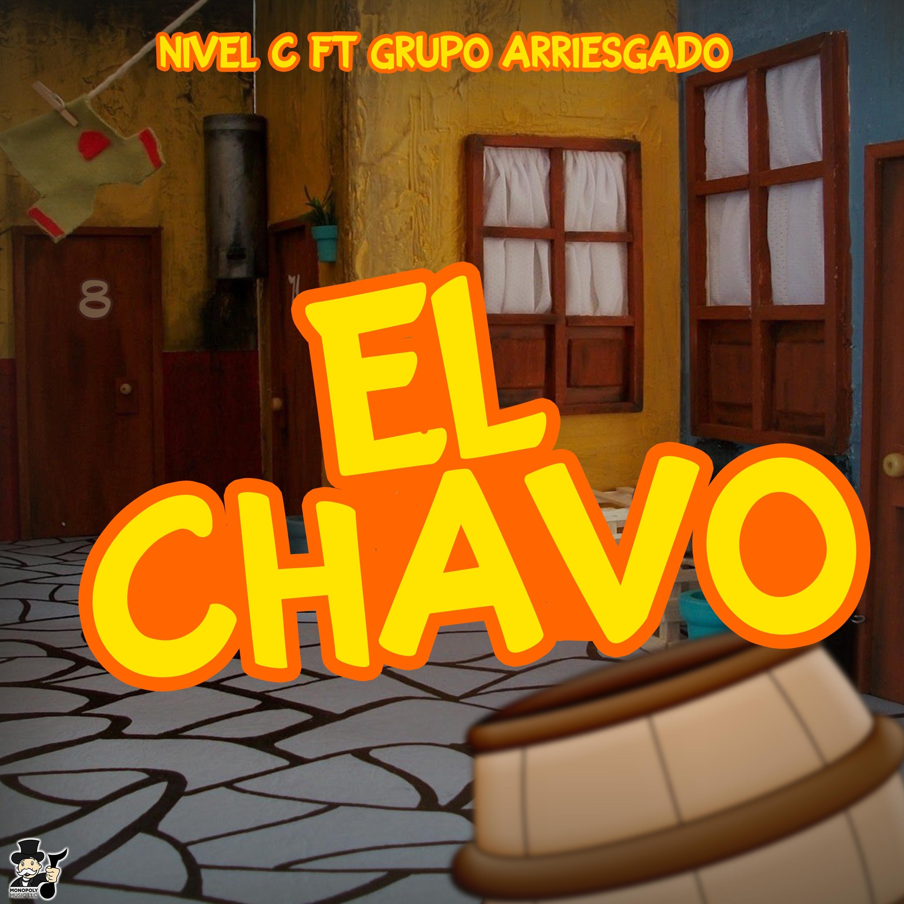 El Chavo (feat. Grupo Arriesgado) - Single