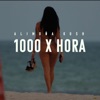 1000 x Hora - Single