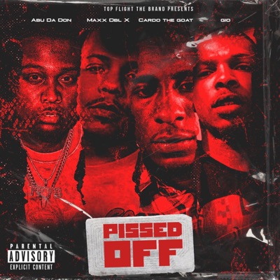 Pissed Off (feat. Cardo the Goat & Givanni) - Single