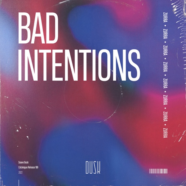 Bad Intentions - Single