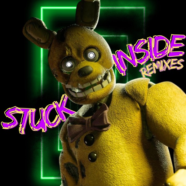 Stuck Inside (Remixes) - EP