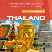 Thailand - Culture Smart!: The Essential Guide to Customs &amp; Culture - Roger Jones Cover Art