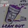 Lean Out (feat. NTL Chris) - Single