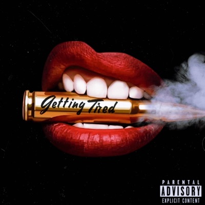 Getting Tired - Single