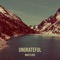 Ungrateful - Mikeylous lyrics