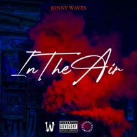 In The Air - Single - Jonny Waves