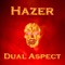 Hazer - Dual Aspect lyrics