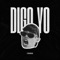 Digo Yo (Rodox Remix) - Rodox Music lyrics