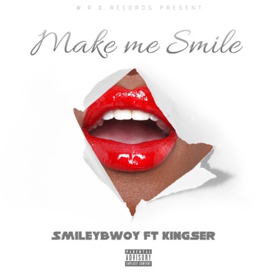 Make Me Smile (feat. Kingser) - Single