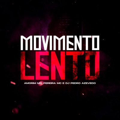 Movimento Lento - Single