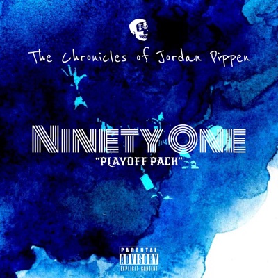 The Chronicles of Jordan Pippen: Ninety One (Playoff Pack) [Playoff Mix] - Single