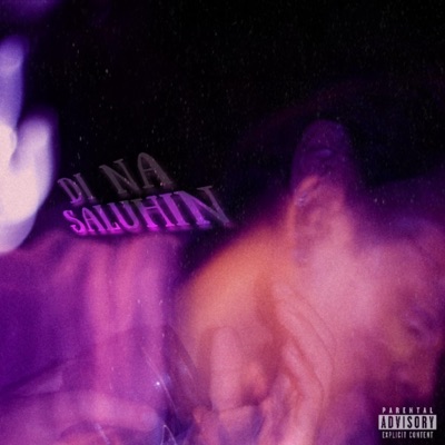Di Na Saluhin - Single