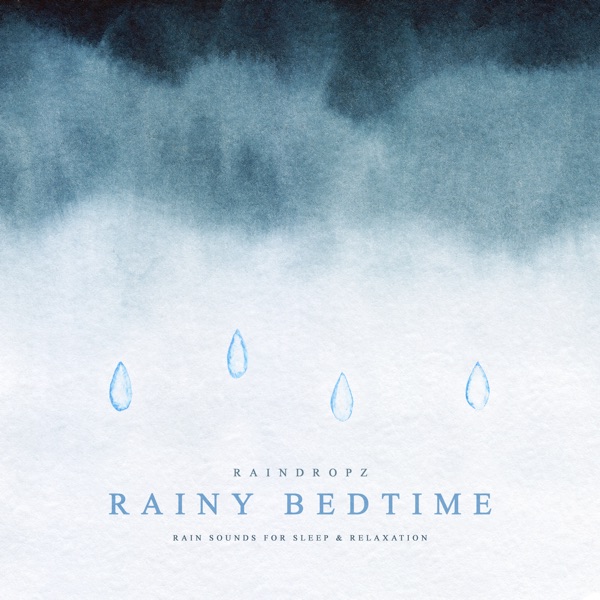 Rainy Bedtime - Single