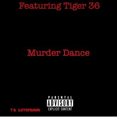 Murder Dance (feat. Tiger.36) - Single