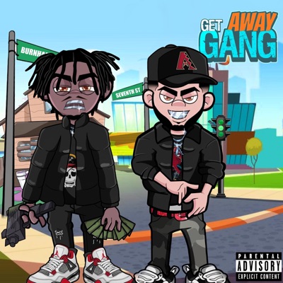 Get Away Gang (feat. Baby Walkdown) - Single