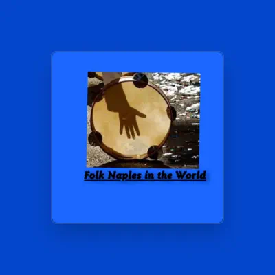 Listen to Folk Naples in the World, watch music videos, read bio, see tour dates & more!