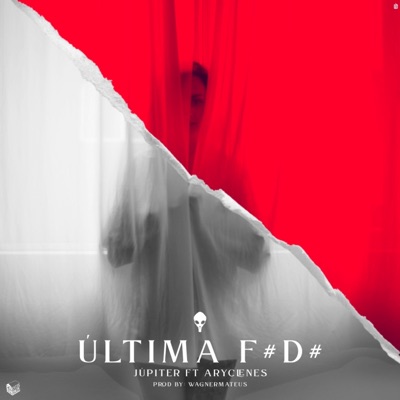 Última F#d# (feat. Aryclenes) - Single