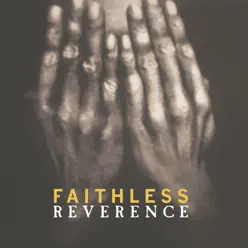 Reverence (Bonus Track Version) - Faithless