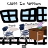 Class in session (feat. MONSTAH357) - Single