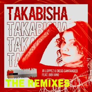Takabisha (feat. Bibi Iang) (feat. Bibi Iang) - EP [Remixes]