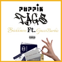 Poppin tags (feat. Gucci Barbie) - Single - Sickkness