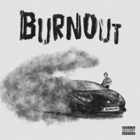 Burnout - Single - JonJonGoCrazzy