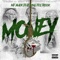 Money (feat. Fes Taylor) - Inf Black lyrics