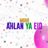 Ahlan Ya Eid (Vocals Only) - Muad