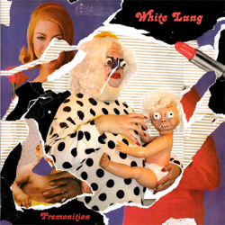 Premonition - White Lung Cover Art