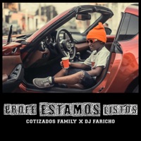 Profe Estamos Listos - Single - Cotizados Family & Dj Faricho