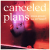 Canceled Plans (feat. Jeff Parker) - Joshua Moshier