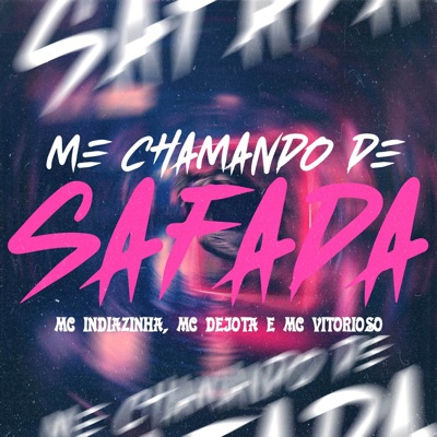 Me Chamando de Safada (feat. DJ TOM BEAT V8) - Single